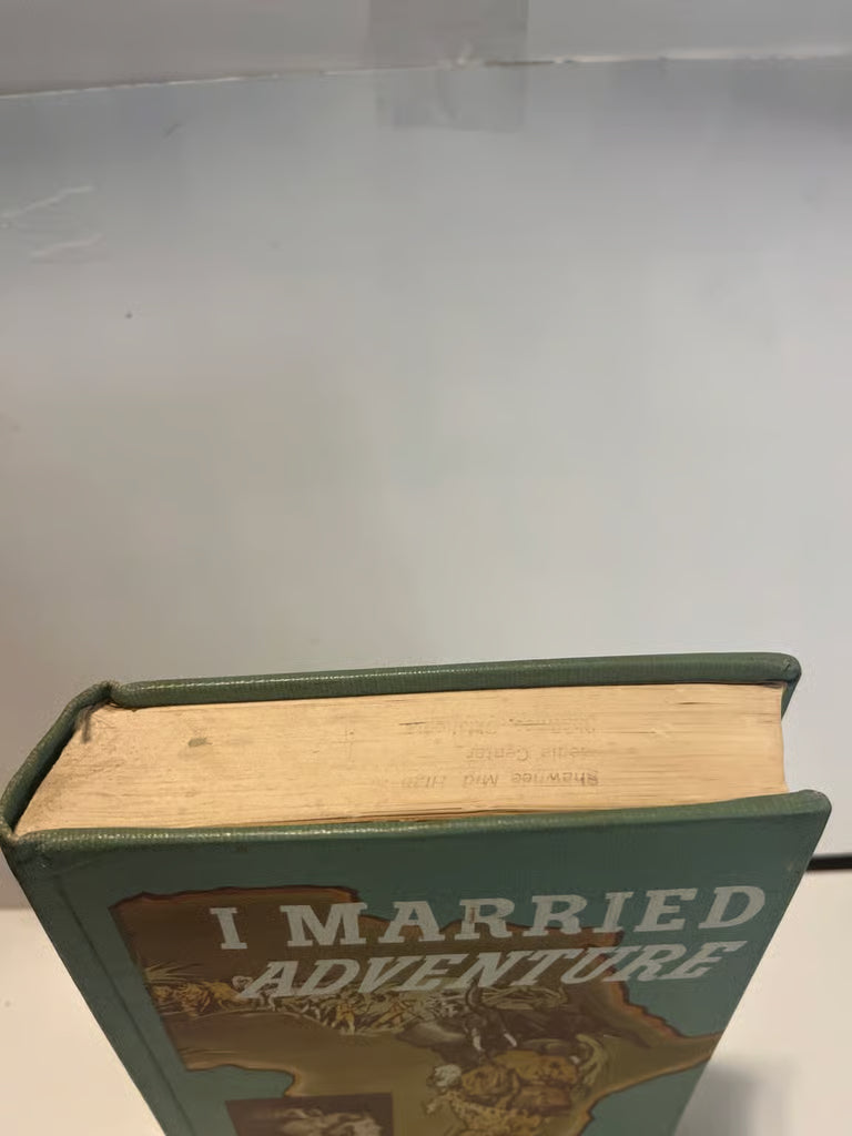 The 1940 I Married Adventure Osa Johnson 1st Edition Hardcover